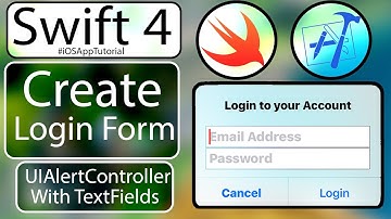 How To Create Login Form With Swift 4 & XCode 9 using UIAlertController || iOS App Tutorial