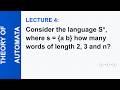Lecture 4: Consider the language S*, where s = {a b} how many words of length 2, length 3 and n