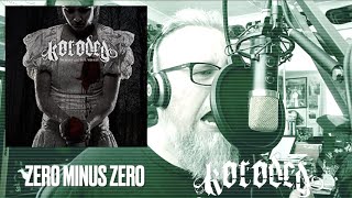 Koroded &#39;Zero Minus Zero&#39; Vocal Cover