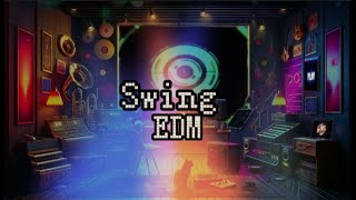 Swing the Beat: Electro Swing EDM Mix to Energize Your Day