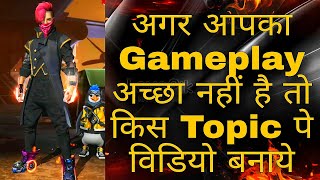 kis topic pe video banaye free fire,How To Find New Topic For Free Fire Video,New Topic Kese Fnd kre