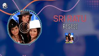 Sri Ratu - Resesi