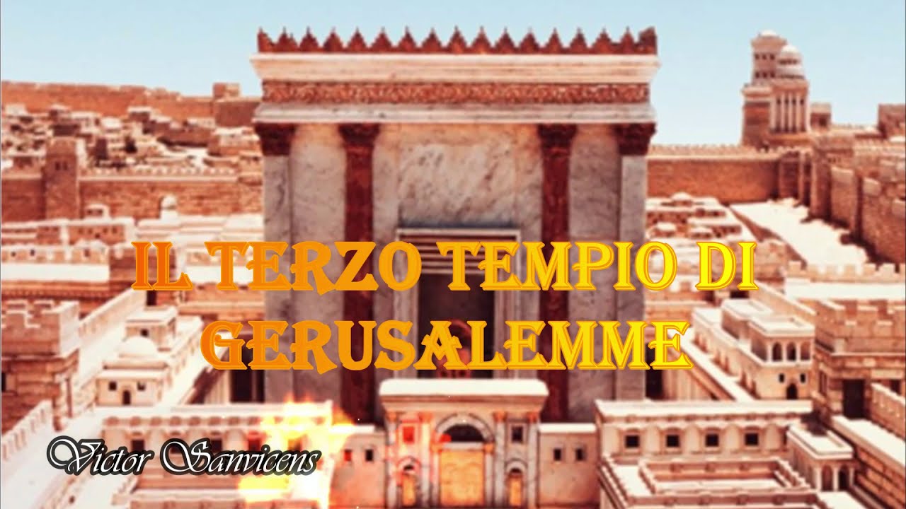 IL TERZO TEMPIO DI GERUSALEMME. Victor Sanvicens - YouTube
