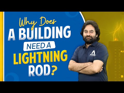 Why a Building Needs Lightning Rod? ⚡ Functioning of a Lightning Rod & how it works? | @ALLENJEE