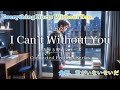 I Can’t Without You / Connected Feelings Series Vol.45