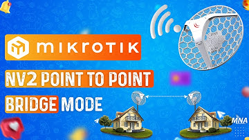 Configuration Mikrotik LHG5 PTP NV2 Bridge Mode