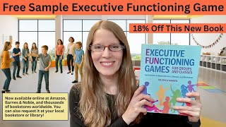 29 Fun Executive Functioning Games For Classrooms Groups New Book By Dr. Erica Warren