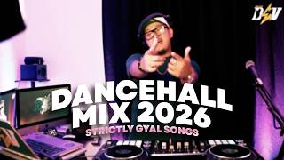Dancehall Mix  2026 [Gyal Songs] || 450 + Dyani + Nigy + Valiant + Vybz Kartel + Armanii + Kranium