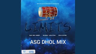 Limits Dhol Mix (feat. Dj ASG)