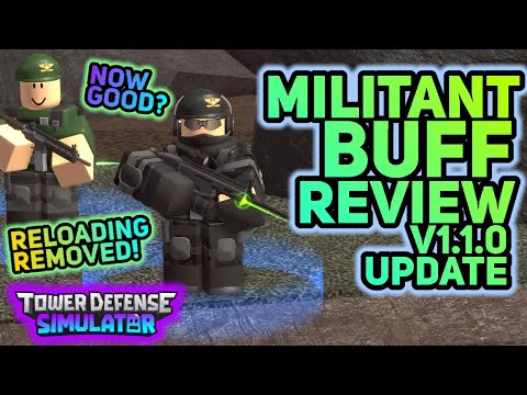 Militant Buff REVIEW - v1.1.0 Update - Tower Defense Simulator