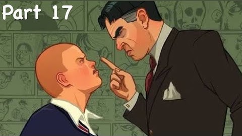 Bully Walkthough Gameplay Part 17