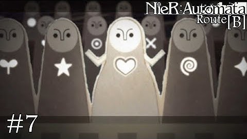 To The Amusement Park - Nier Automata Route B Part 7 - No Commentary