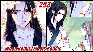 Romance In The Beast World Chapter 293 When Beauty Meets Beasts Chapter 293