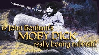 Let's admit the truth about LED ZEP's MOBY DICK...