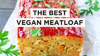 The Best Vegan Meatloaf