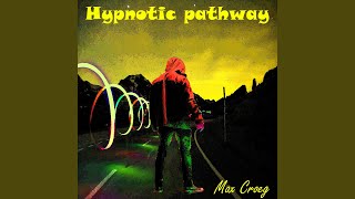 Hypnotic Pathway