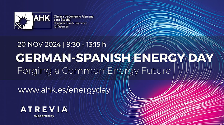 Evento completo | German-Spanish Energy Day | 20/11/2024