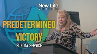 Predetermined Victory - Pastor Denise Marth - New Life Ministries (05/19/24)