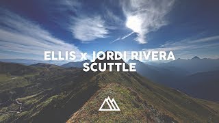 Ellis x Jordi Rivera - Scuttle