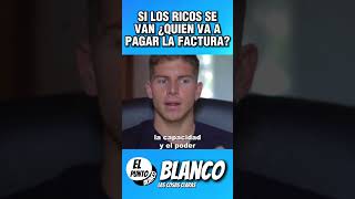 SI LOS RICOS SE VAN ¿QUIEN PAGA LA FACTURA? #shorts #vox #abascal #impuestos #sanchez #psoe #españa