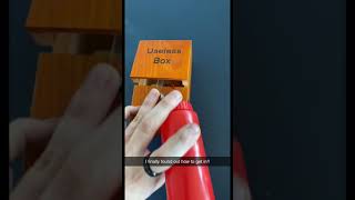 How to get inside the Useless box!