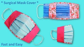 How to Make Surgical Face Mask Cover DIY Surgical Face Mask Cover More Protection Fast and Easy