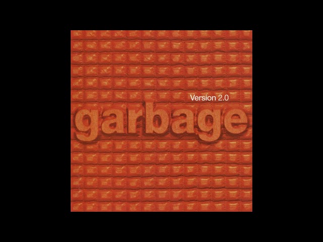 Garbage - The Trick Is To Keep Breathing class=