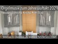Musik für Orgel zum Neujahr Gottesdienst Jahresauftakt Neuapostolische Kirche NAK Köln Süd