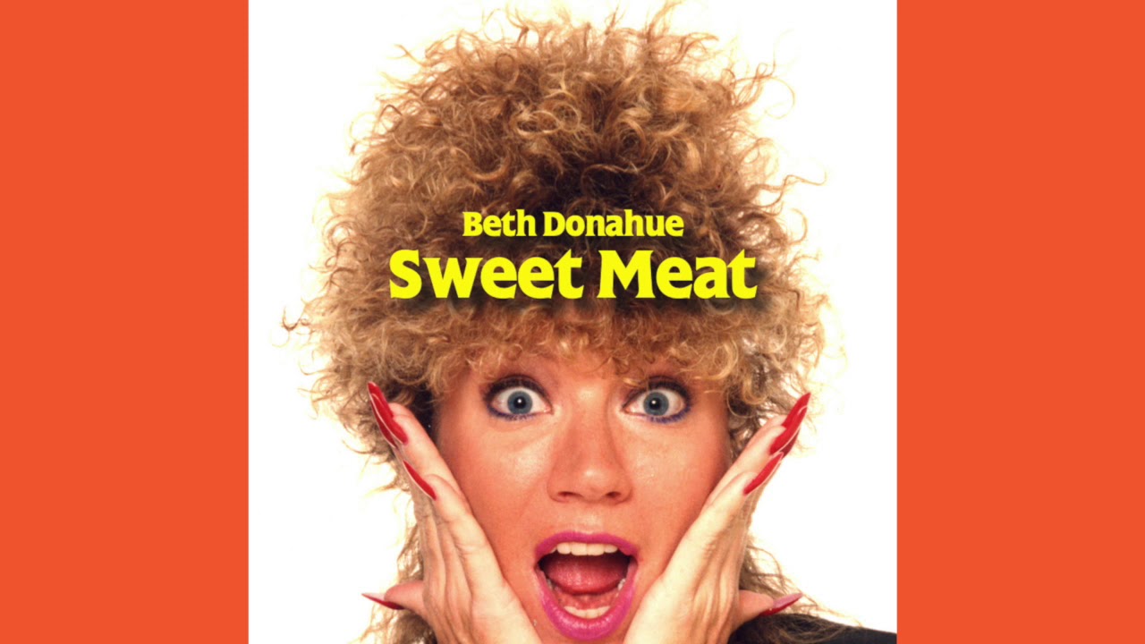 Beth Donahue "Sweet Meat" YouTube