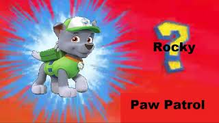 Whos That Paw Patrol? Its Rocky