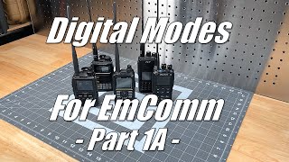 Digital Modes for EmComm - Part 1A