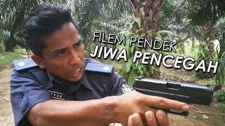 Filem Pendek 'Jiwa pencegah'