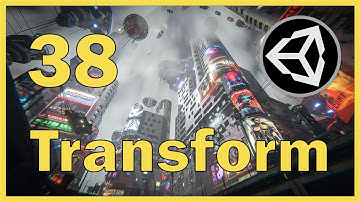 38. El TRANSFORM en los GAMEOBJECTS en UNITY - Curso BÁSICO de UNITY