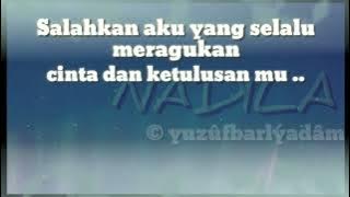 Nadila - Salahkan Aku (Lyrics)