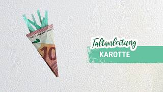 Karotte aus Geldschein falten als Ostergeschenk - Geldgeschenk zu Ostern schnell und einfach