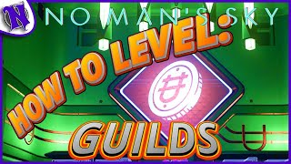 How to Level Guilds Easy & Fast 2024 | NO MAN'S SKY BEGINNERS GUIDE GAMEPLAY