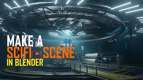 how to make a scifi movie scene in blender eevee