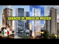 AVANCES DE OBRAS EN MÉXICO - NOVIEMBRE 2022