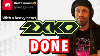 2XKO is Done