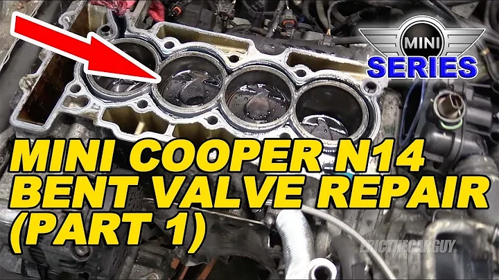 Mini Cooper N14 Bent Valve Repair (Part 1)