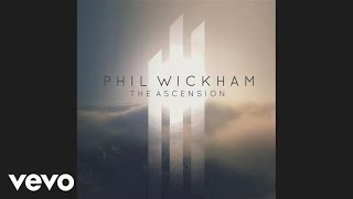 Video thumbnail of "Phil Wickham - This Is Amazing Grace (Pseudo Video)"