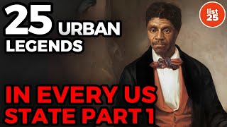 25 Urban Legends in Every US State Part 1 @list25