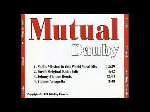Dauby — Dauby - Mutual (Noel's Mission In This World Vocal Mix)