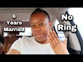 Why I NEVER Wear My Wedding RING.. Married WITHOUT A Ring