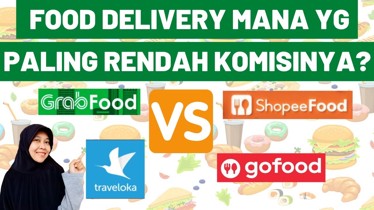MENDING JUALAN DI MANA? PERBANDINGAN KOMISI GOFOOD VS GRABFOOD VS