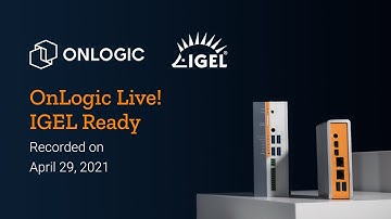 OnLogic Live! IGEL Ready