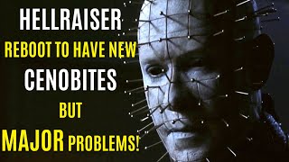 HELLRAISER REBOOT Will Have NEW Cenobites IF They Can Get Past Clive Barker Lawsuit