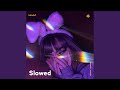 Babydoll Slowed Reverb