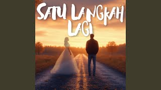 Satu Langkah Lagi - Unrealized Project
