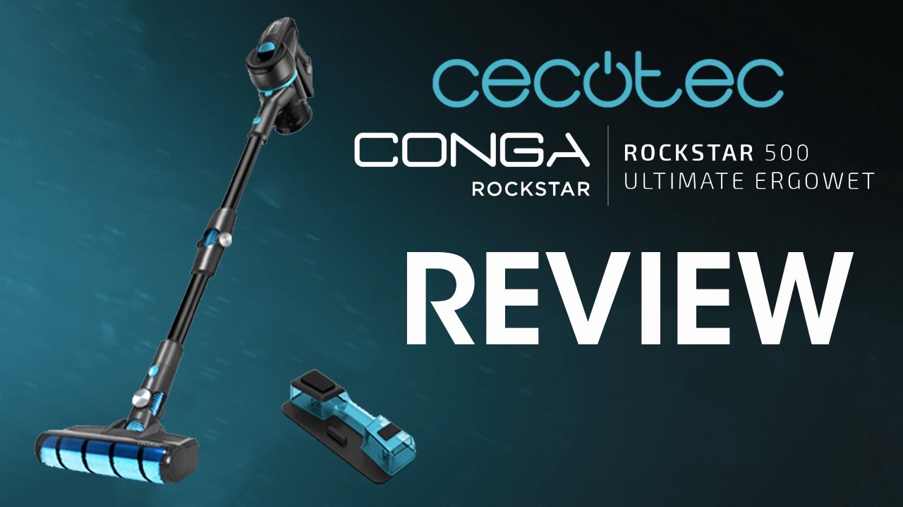 Cecotec Conga Rockstar 500 Ultimate Ergowet | Aspirador Inalámbrico | Review